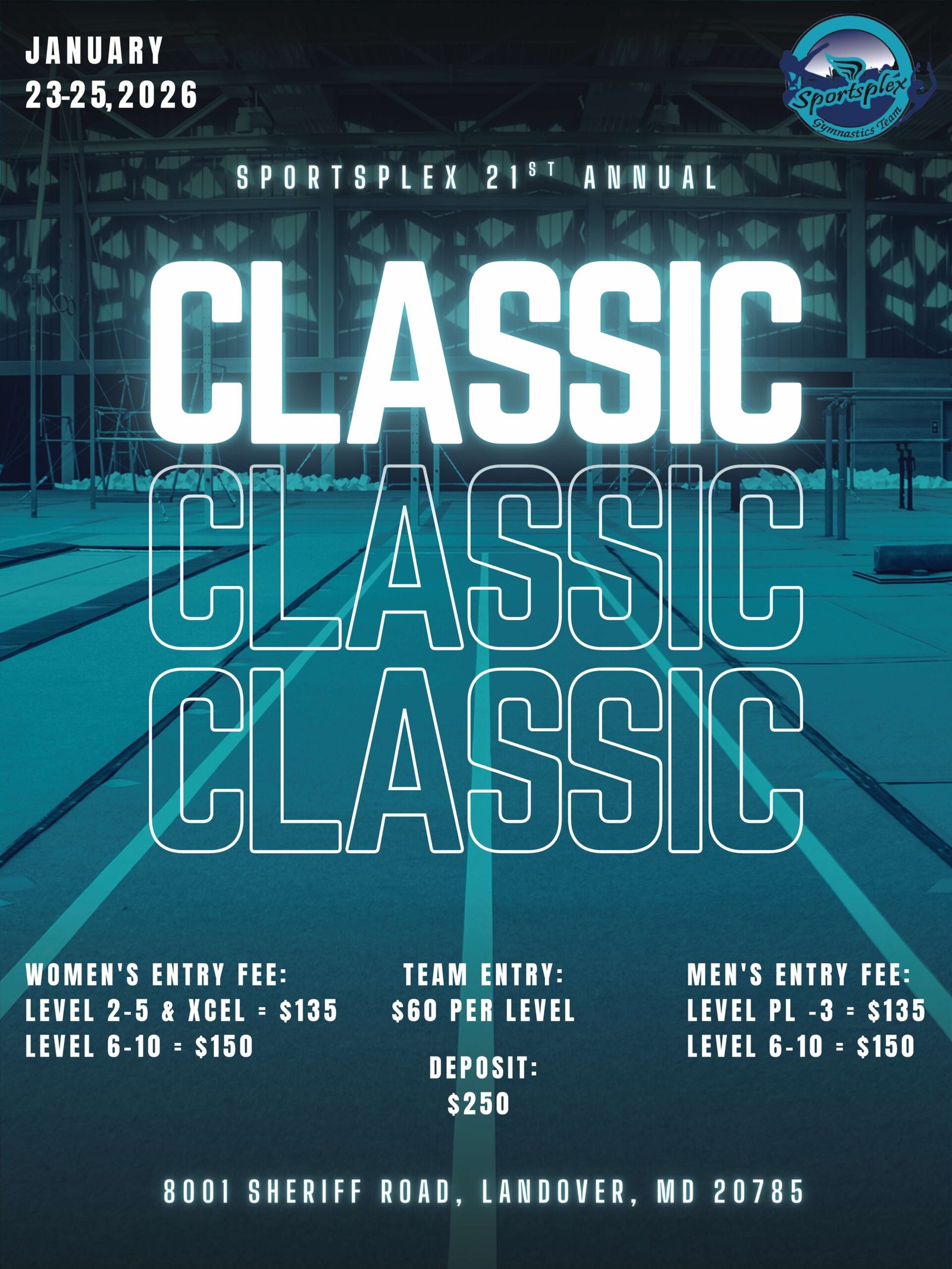 Sportsplex_Team-Classic_2026_web Blue flyer with white text announcing the Sportsplex Classic Gymnastics Meeting, January 23-25, 2026 in Landover, Maryland