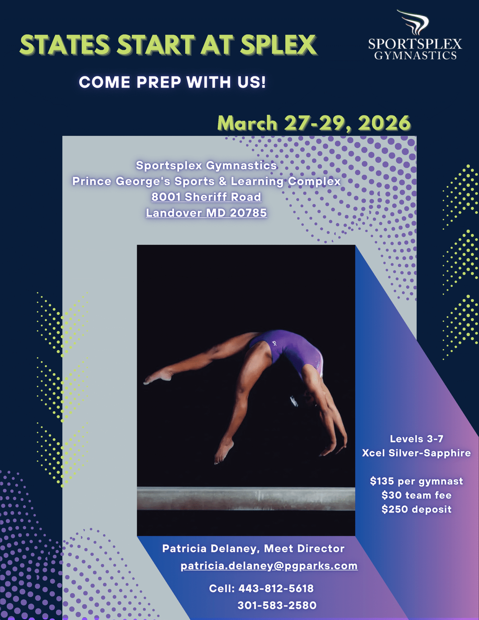 States Start at Splex 2026 Flyer image of a gymnast outstretched and in midair on the balance beam with informational text for States Start at Splex Gymnastics Meet, March 27-29, 2026 in Landover, MD